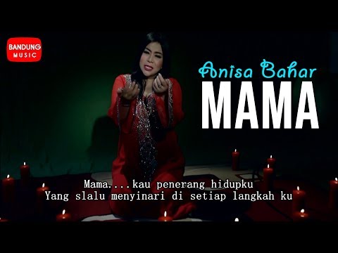 Mama - Anisa Bahar [Official Bandung Music]
