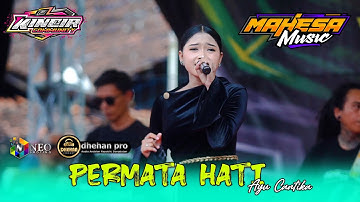 PERMATA HATI - Ayu Cantika - MAHESA MUSIC - DHEHAN Pro Audio - KINCIR Community 2025