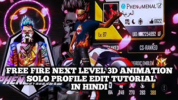 FREE FIRE NEXT LEVEL 3D ANIMATION SOLO PROFILE EDIT TUTORIAL IN HINDI (Alight motion xml file)
