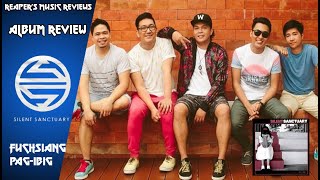 Silent Sanctuary Fuchsiang Pag-Ibig Album Review - The Reaperrocker Vlog 77