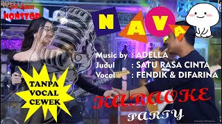 SATU RASA CINTA - No VOCAL CEWEK OM ADELLA Difarina Indra Adella ft Fendik Adella ( NADA ASLI )