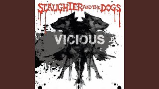 Video thumbnail of "Slaughter & the Dogs - Ultimatum"