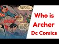 Who Is The Archer (Dc&#39;s Downgraded Green Arrow)