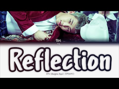 BTS (RM) – Reflection [ПЕРЕВОД НА РУССКИЙ/КИРИЛЛИЗАЦИЯ Color Coded Lyrics]