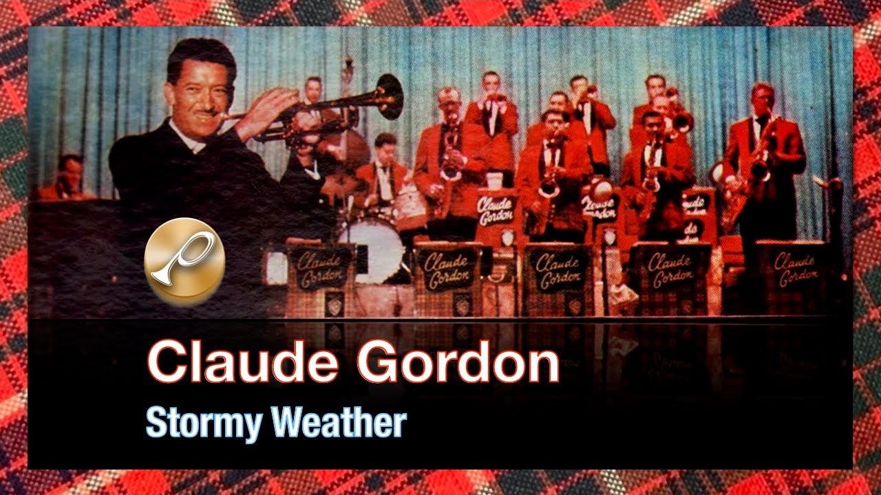 Claude Gordon playing trumpet on Stormy Weather by Billy May - Trumpet Solo Part