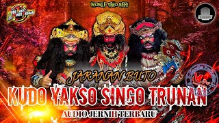 Kudo Yakso Singo Trunan - Jaranan Buto 🔴 Audio Jernih Marutha Production