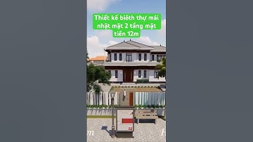 Thiết kế biệt thự 2 tầng mái Nhật mặt tiền 12m #bietthumainhat #thietkebietthu