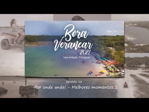 Identidade Potiguar | Por onde andei - Melhores Momentos 2 Identidade Potiguar | Por onde andei - Melhores Momentos 2