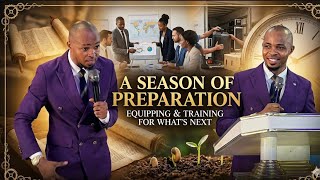 THE SEASON OF PREPARATION PRT3 WITH PASTOR GOODNEWS CHI 16/8/2026