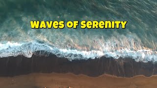#2 Waves of Serenity – A Soundscape for Deep Rest