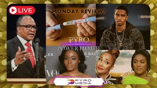 “Monday Review” 05/13/2024 | Pyro Power Hour LIVE!