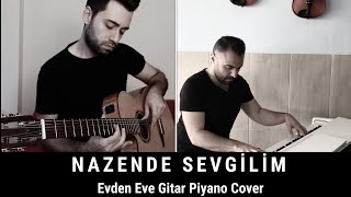 Nazende Sevgilim - Piyano Gitar Resimi