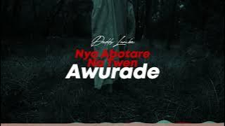 Daddy Lumba - Nya Abotare Na Twen Awurade [ Lyrics Video ]