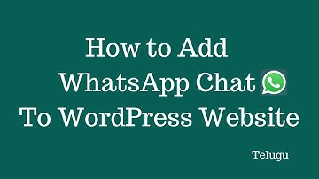How to Add WhatsApp Chat to WordPress Website 2021 || Telugu