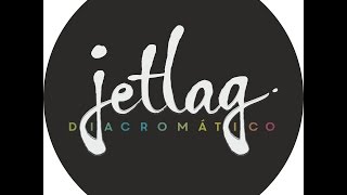 Miniatura de vídeo de "Jet lag Diacromatico - Chacarera (102)"