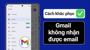 Cách khắc phục lỗi Gmail không nhận được email (2025) | Giải quyết sự cố gửi email Gmail