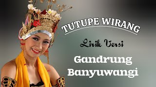 TUTUPE WIRANG lirik versi Gandrung Banyuwangi