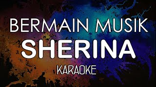 Sherina - Bermain Musik (KARAOKE) by Midimidi