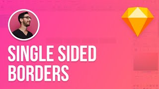 Sketch 3 Tutorial | The Single Sided Border Trick