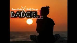 Prince Mesha X Sailly Dizaina__Bad Girl