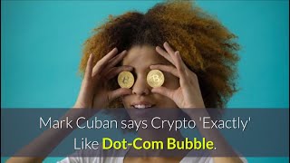 Mark Cuban: Crypto Like Dot-Com Bubble. Expects Bitcoin to Survive Bubble Burst, Thrive Like Amazon