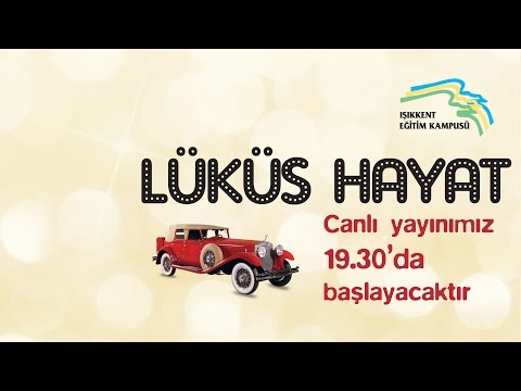 Lüküs hayat kamera arkası