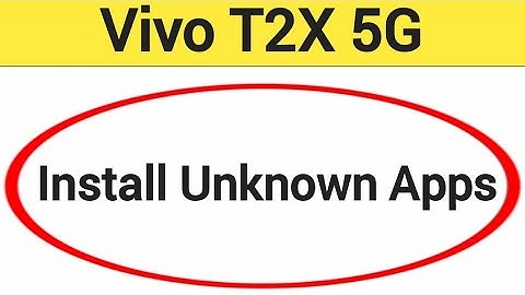 How to install unknown apps, install APK, Vivo T2X 5G me third party app install kaise karen, app in