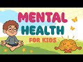 Mental health for kids  positive habits for good mental health