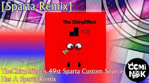 [REUPLOAD/Sparta Remix] TheChirpEffect