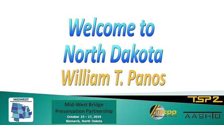 Welcome to North Dakota William T. Panos 2019-10-1...