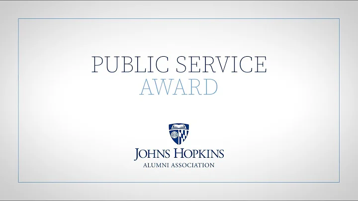 2025 Johns Hopkins Alumni Association Public Service Award