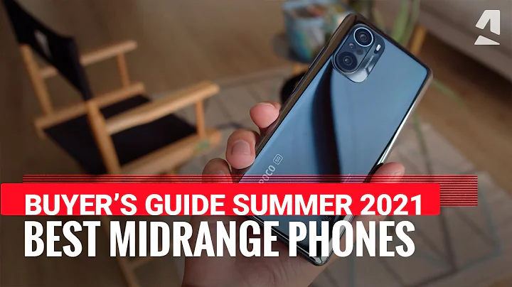 Buyer's Guide: The best midrange phones to get (Summer 2021) - DayDayNews