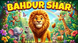 Brave Lion Song for Kids | Bahadur Sher Nursery Rhyme | 3D Cartoon Kids Song | Little Star Kids