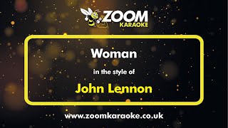 Video thumbnail of "John Lennon - Woman - Karaoke Version from Zoom Karaoke"