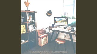 Energetic Backdrops for Quarantine