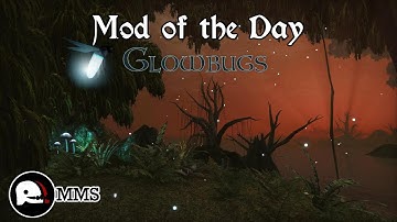 Morrowind Mod of the Day EP140 - Glowbugs Showcase