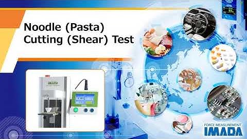 Pasta cutting (shear) test