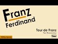 Franz Ferdinand: Tour de Franz (2004) [1080p AI Upscale]