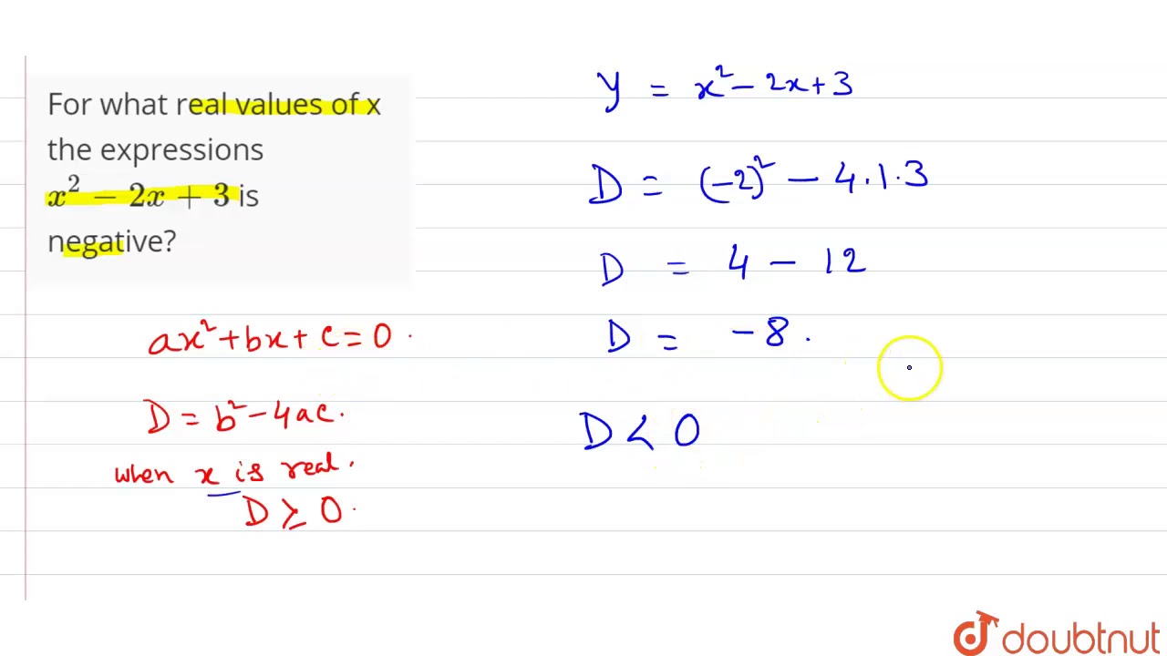 For What Real Values Of X The Expressions X 2 2x 3 Is Negative Youtube