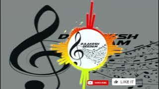 Dj🚨🔇lakesh zone mix song geedam