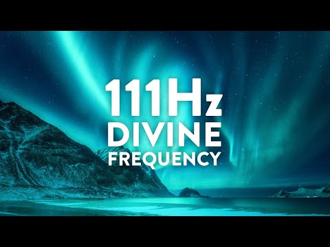 111Hz The Divine Frequency  Cell Regeneration  Deep Meditation  Stress Management