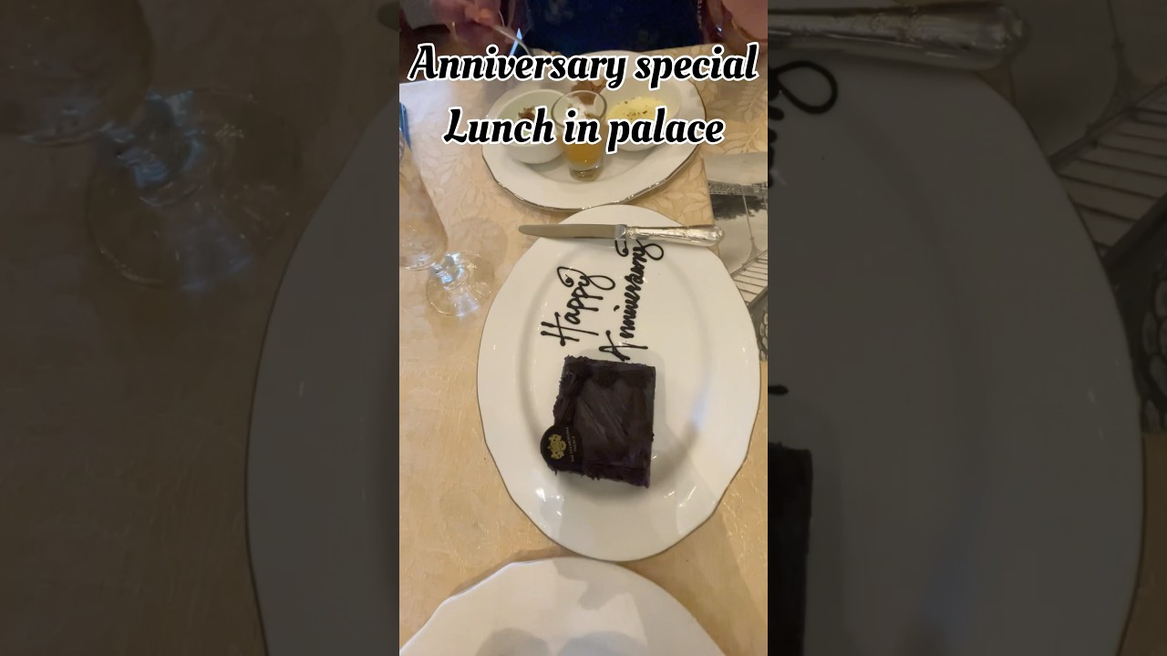 Anniversary special lunch in palace||
