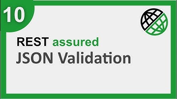 REST Assured Beginner Tutorial 10 | How to validate JSON Schema