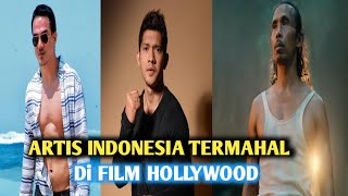 4 - Artis Indonesia Dengan Gaji Tertinggi di Film Hollywood.