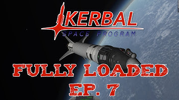 KSP: Fully Loaded - Episode 007 - Kerman to the Moon