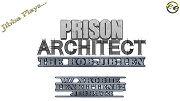 Jibba Plays Prison Architect Multiplayer ~ With Xrobiie & Penkitten82 Ep. #9