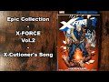 Epic collection xforce vol 2 xcutioners song le chant du bourreau