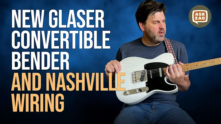 Glaser's New Convertible B/G-Bender and Updated Na...