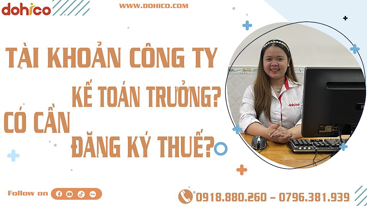 Thủ tục thay đổi kế toán trưởng với ngân hàng năm 2024