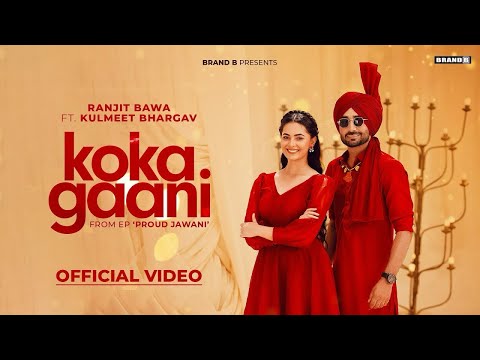 Koka Gaani Ranjit Bawa Kithe Ghuman Nahi Leke Janda Lede Sajna Koka New Punjabi Song 2025
